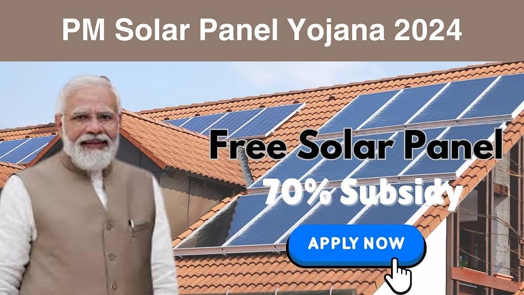 PM Solar Panel Yojana 2024