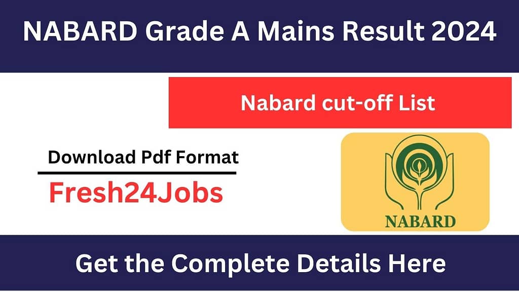 NABARD Grade A Mains Result 2024