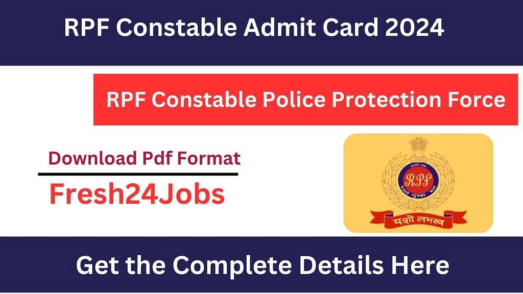 RPF Constable Admit Card 2024