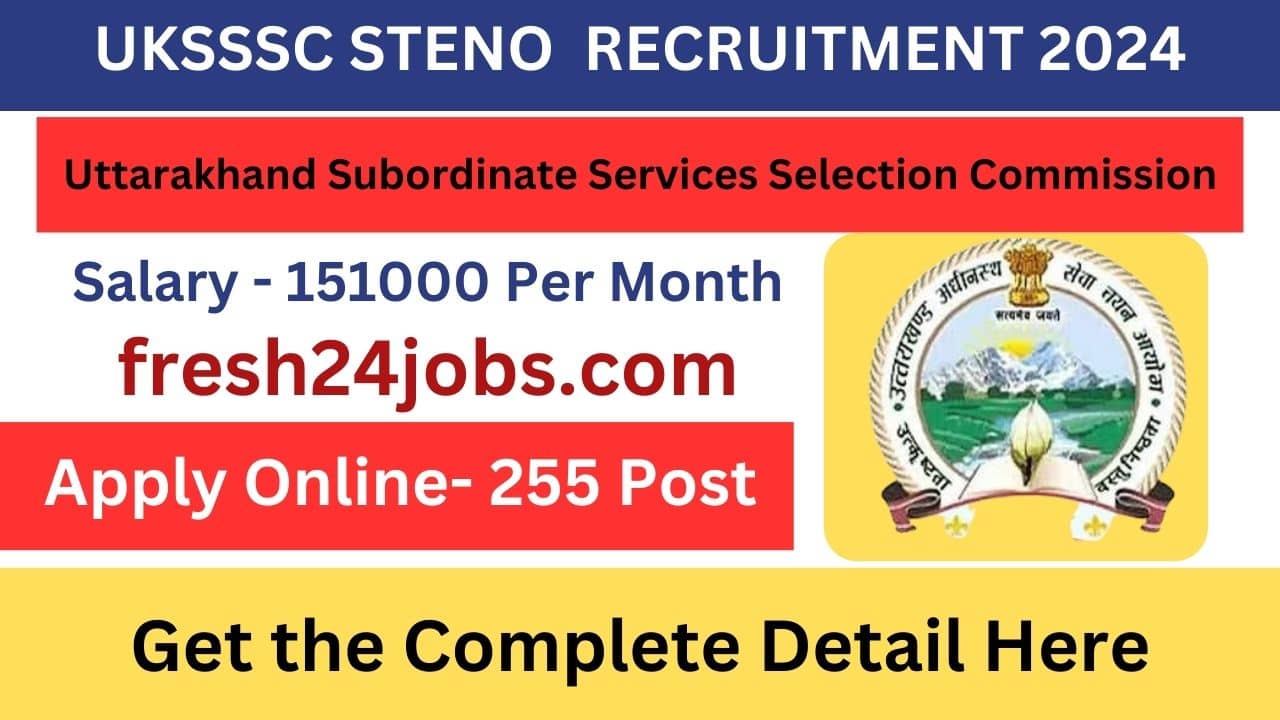 UKSSSC STENO VACANCY